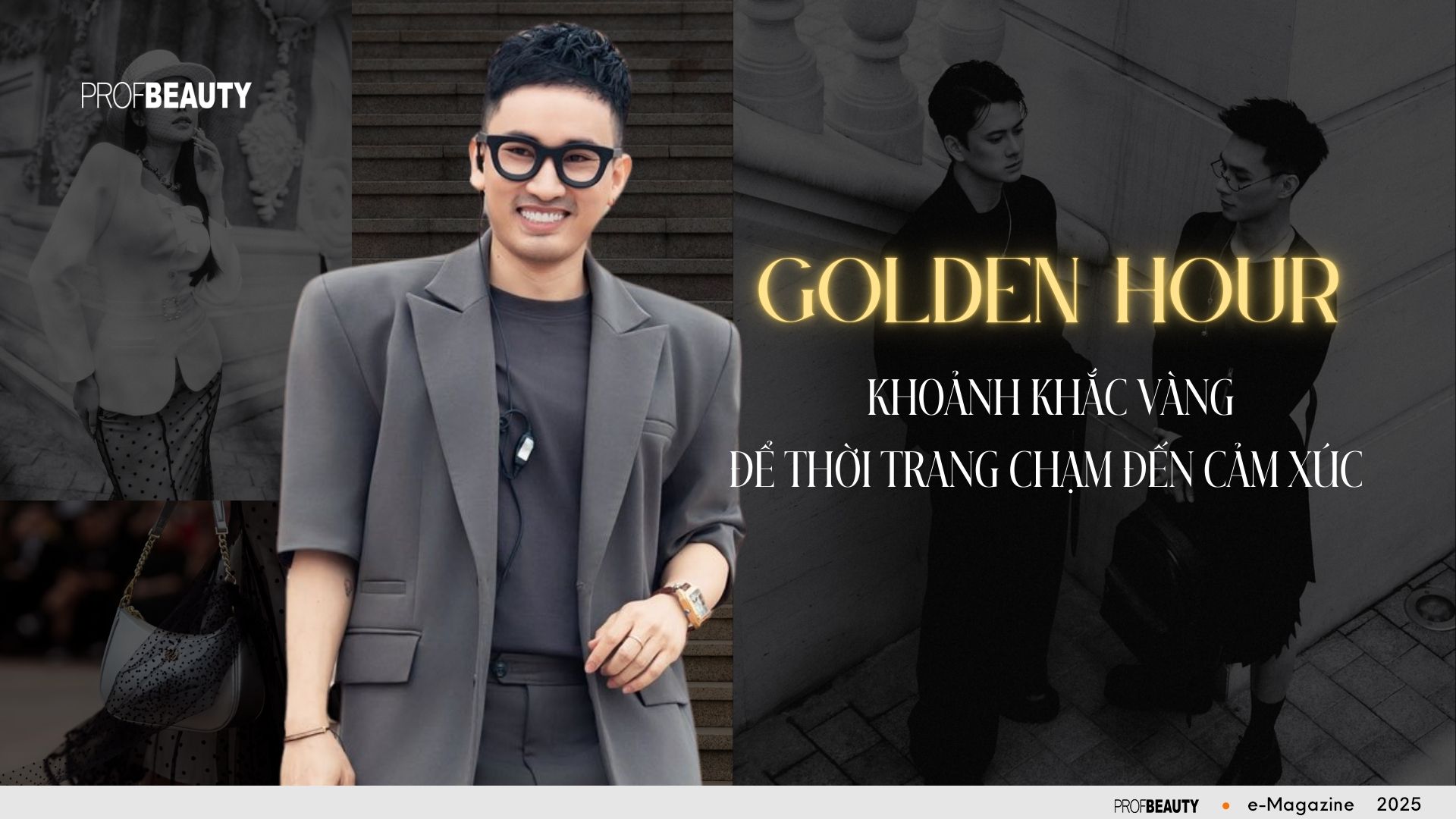 Golden Hour - Khoảnh khắc vàng để thời trang chạm đến cảm xúc