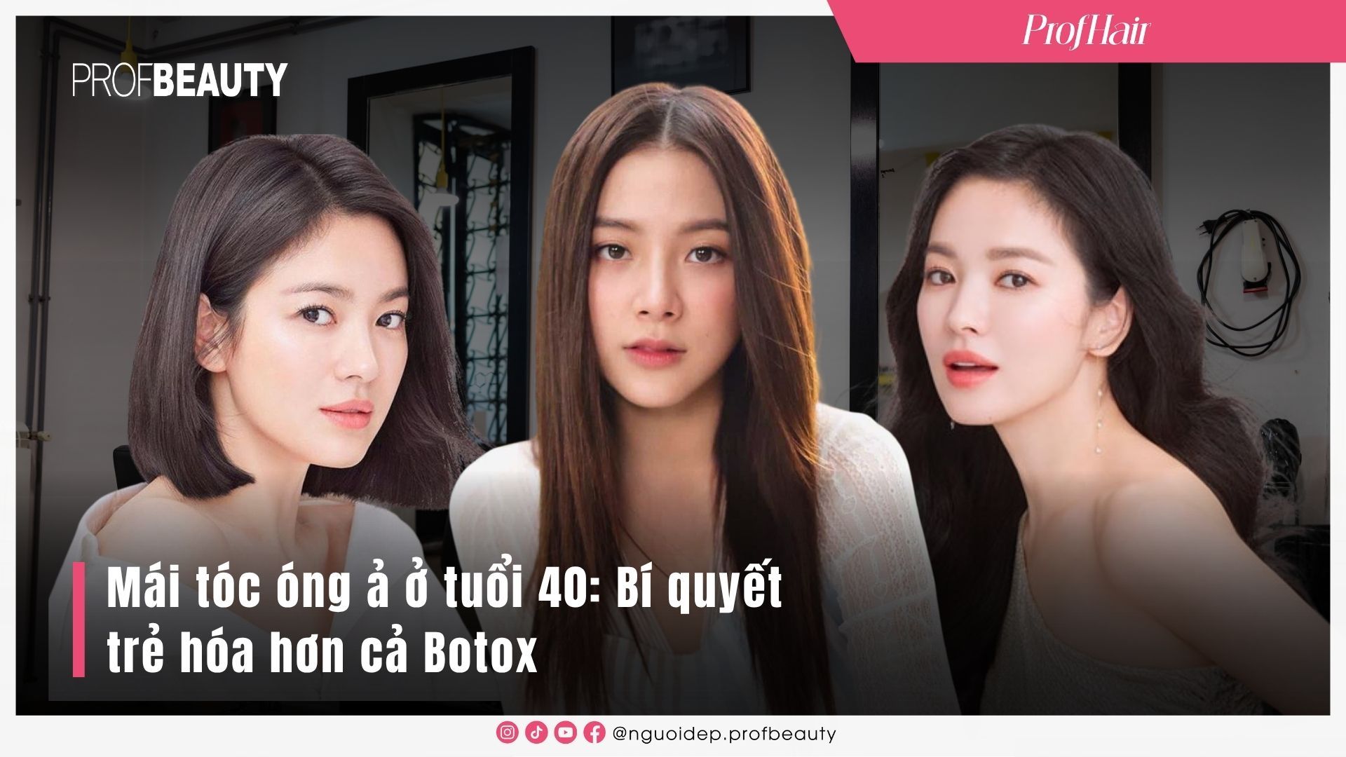 Mái tóc óng ả ở tuổi 40: Bí quyết trẻ hóa hơn cả Botox