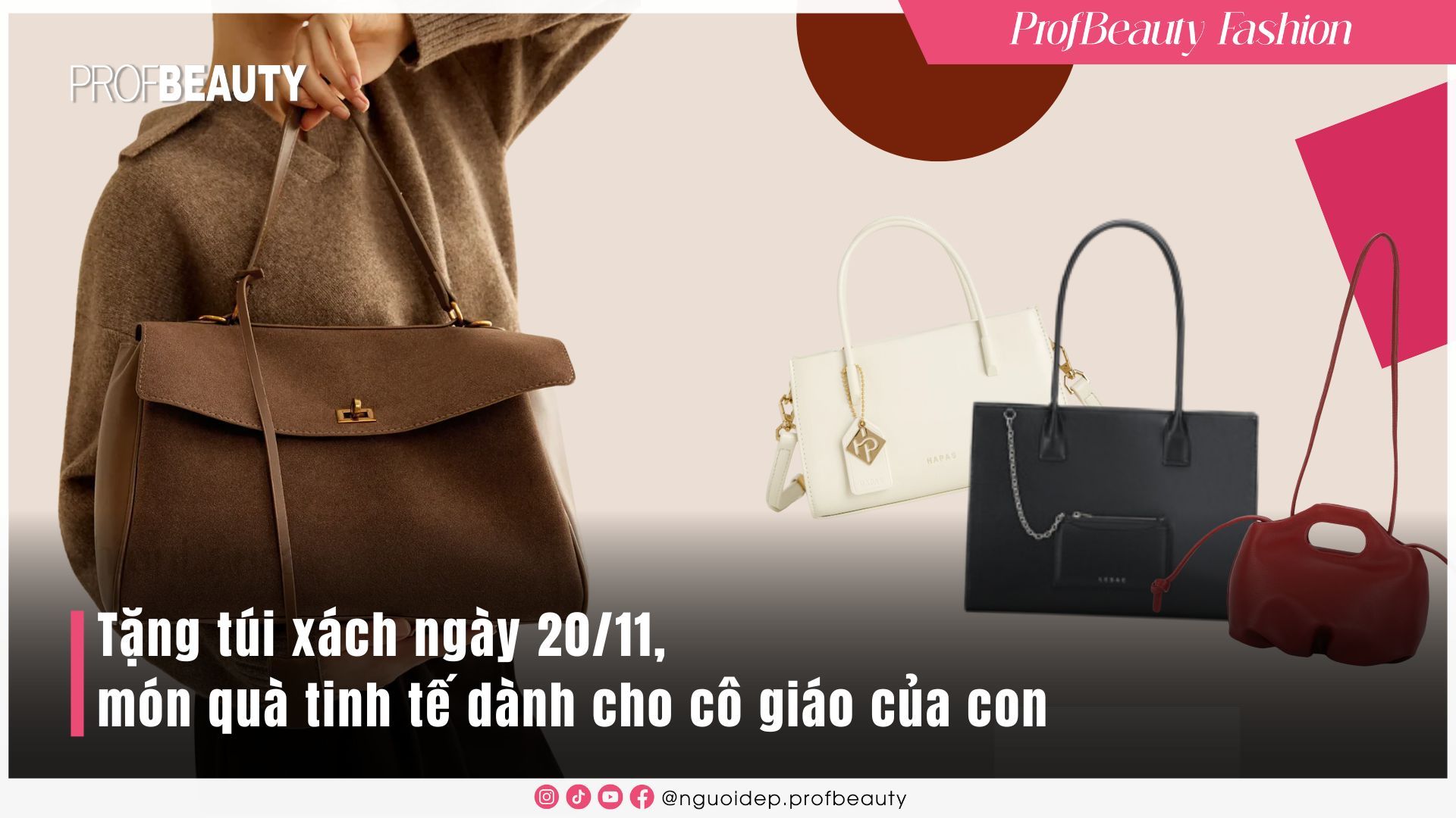 Gợi ý 4 thương hiệu túi xách tặng cô giáo