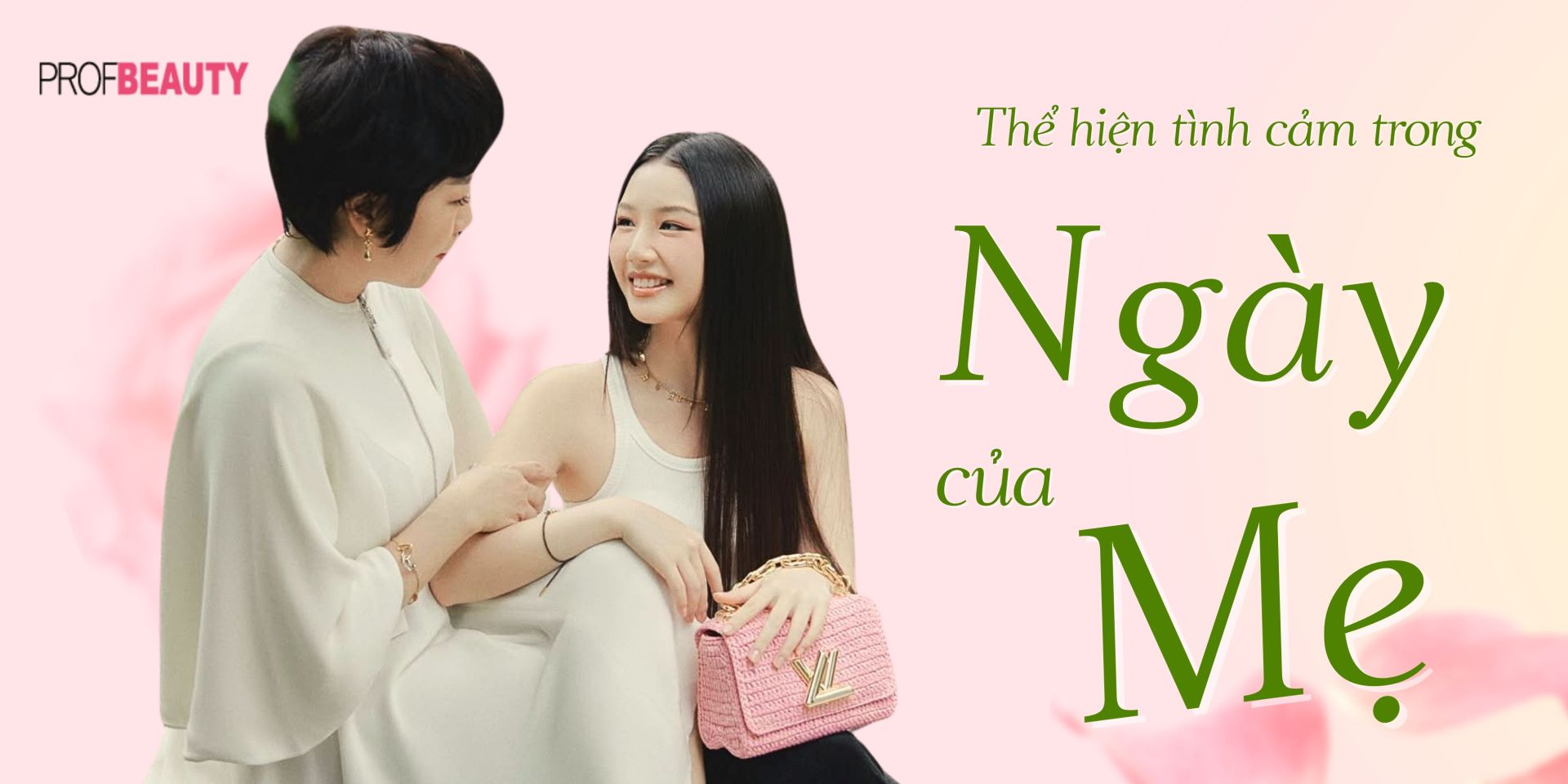 Cách thể hiện tình cảm trong ngày của mẹ:  khi yêu thương cũng cần được chăm sóc