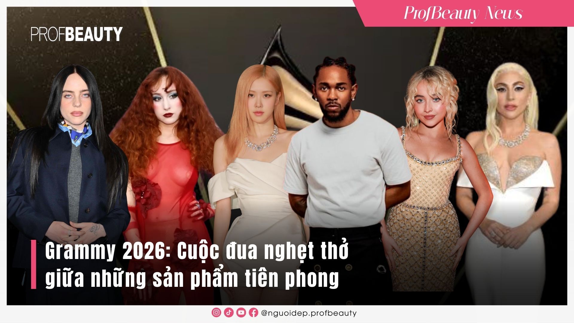 Grammy 2026: Cuộc đua nghẹt thở giữa những sản phẩm tiên phong