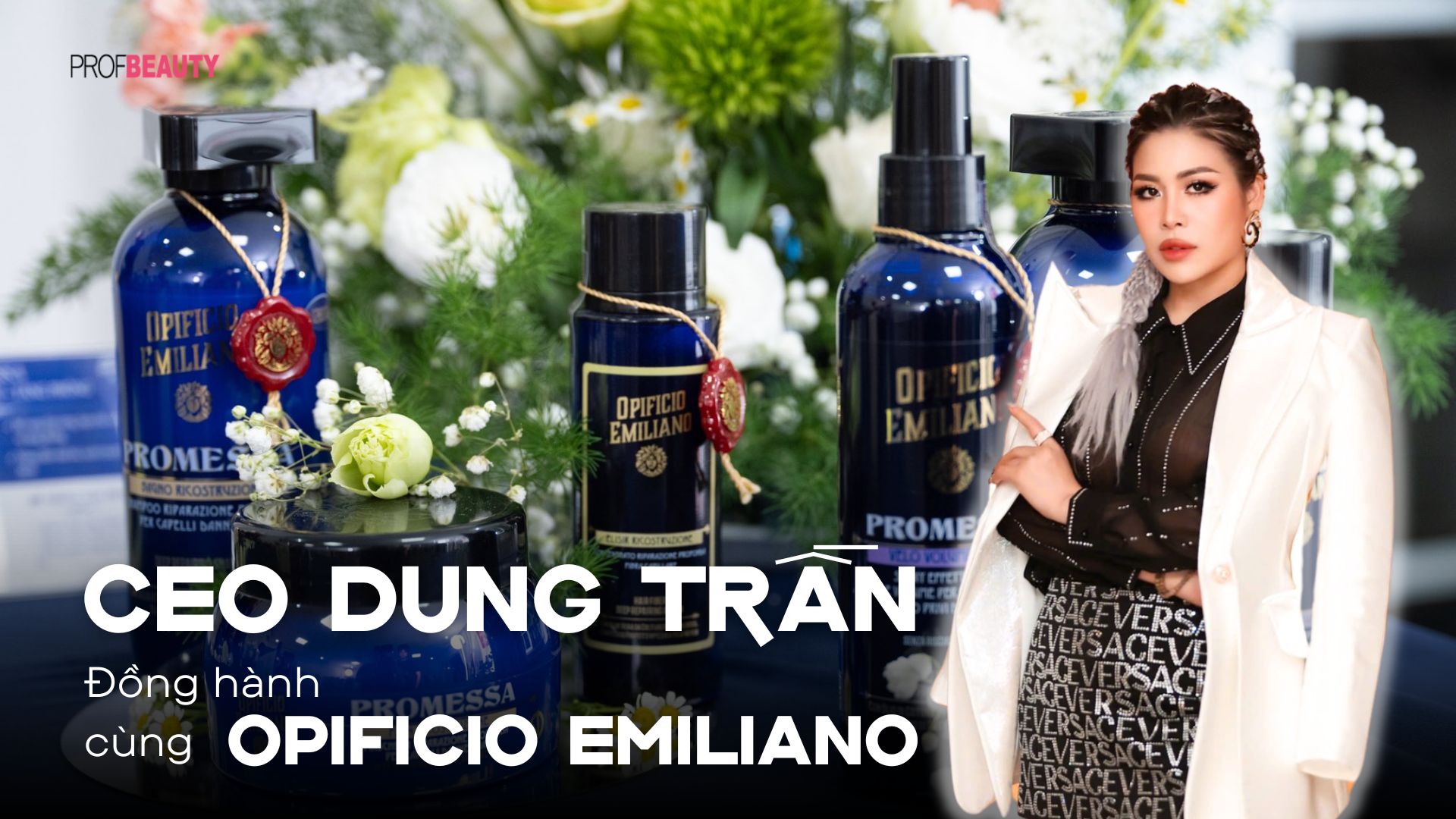 Dung Trần Hair Group: Cùng Opificio Emiliano lan tỏa chuẩn mực mới trong nghề tóc