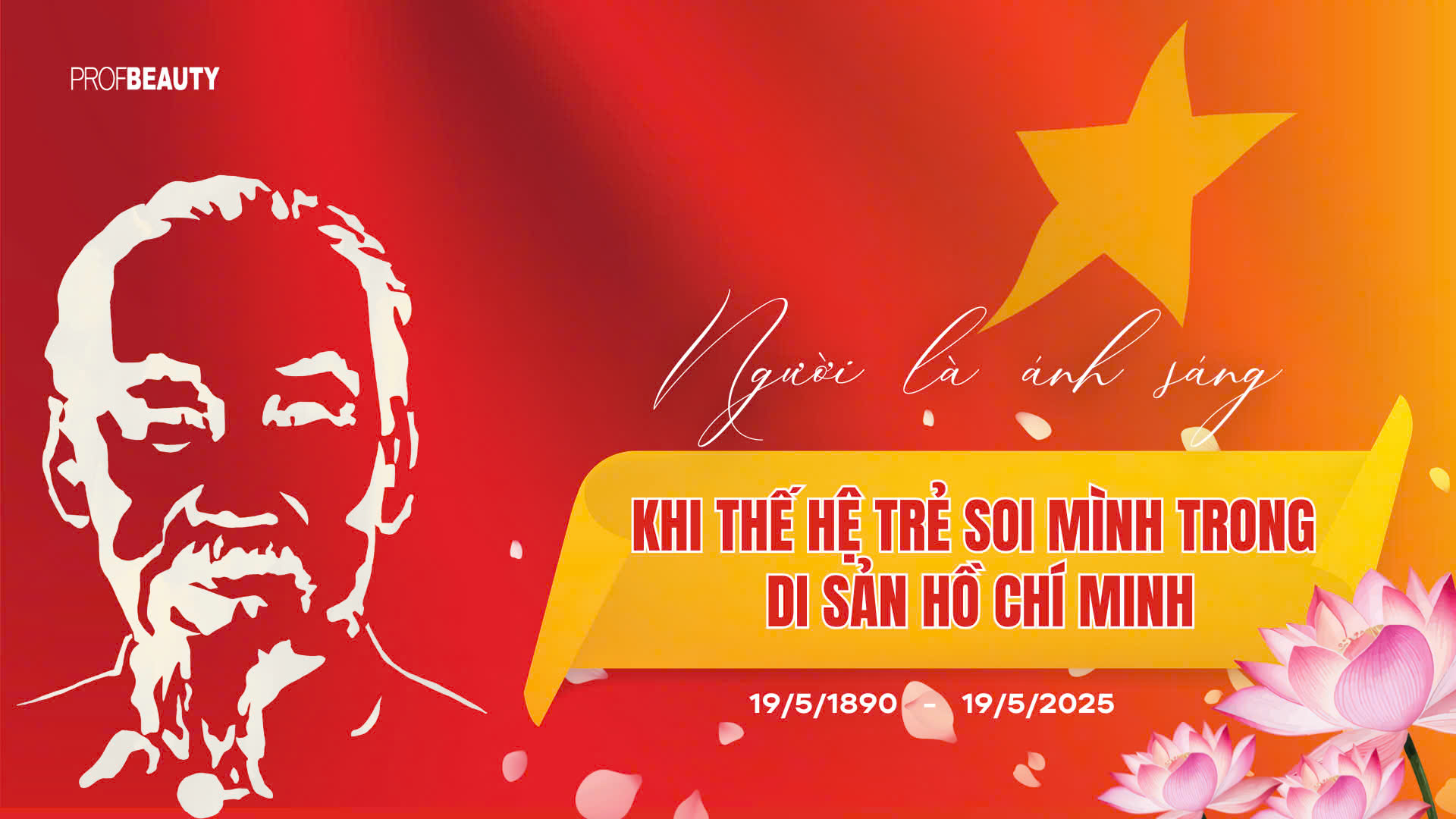 Người là ánh sáng – Khi thế hệ trẻ soi mình trong di sản Hồ Chí Minh