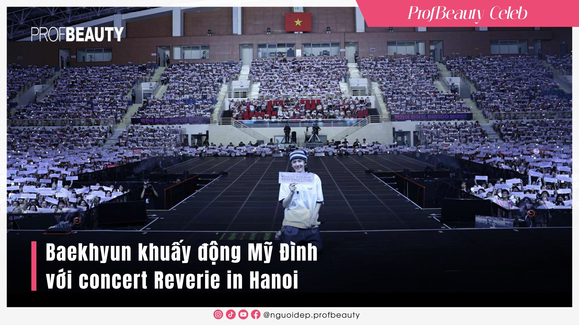 Baekhyun khuấy động Mỹ Đình với concert Reverie in Hanoi