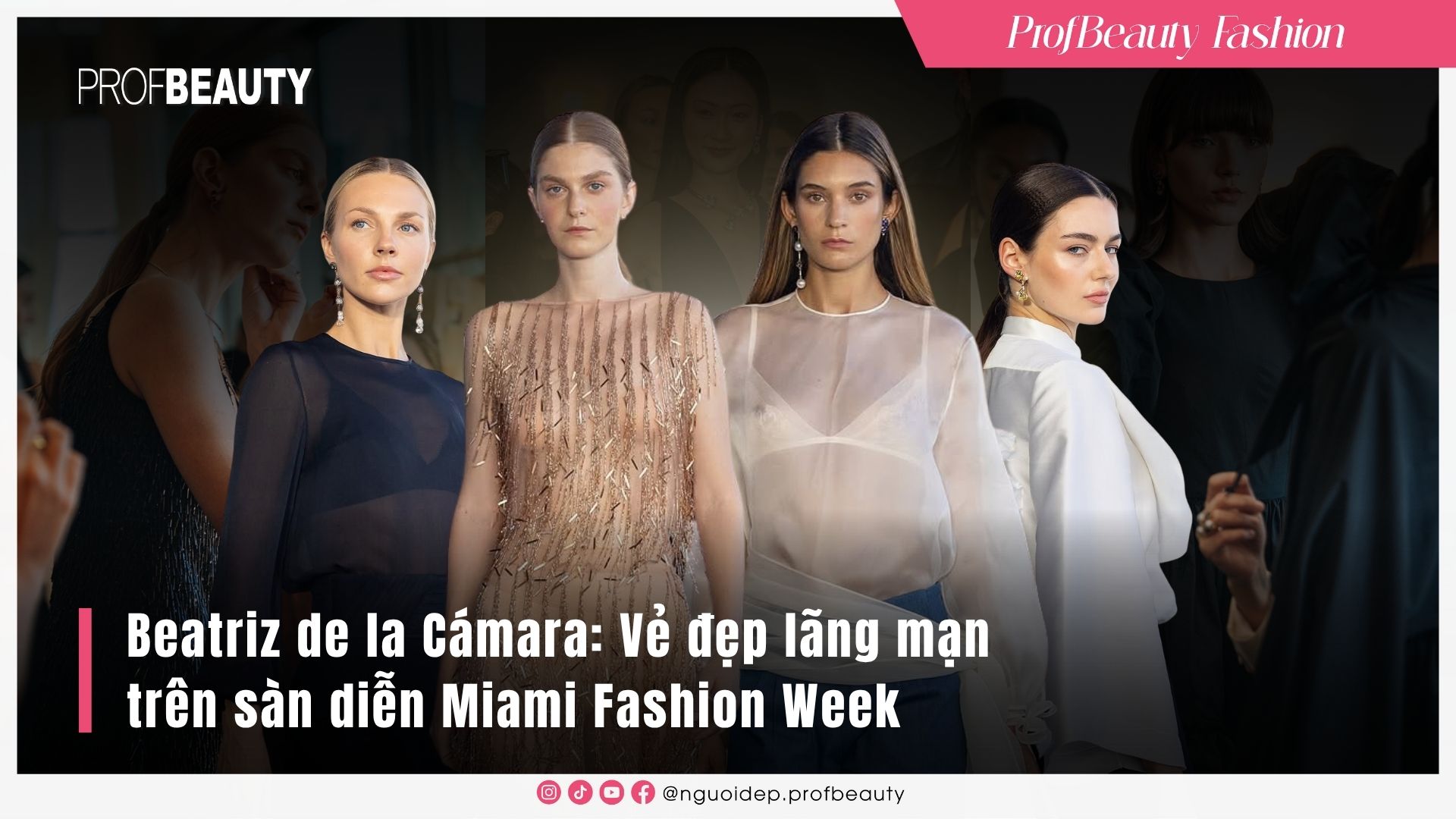 Beatriz de la Cámara: Biểu tượng mới của vẻ đẹp lãng mạn hiện đại