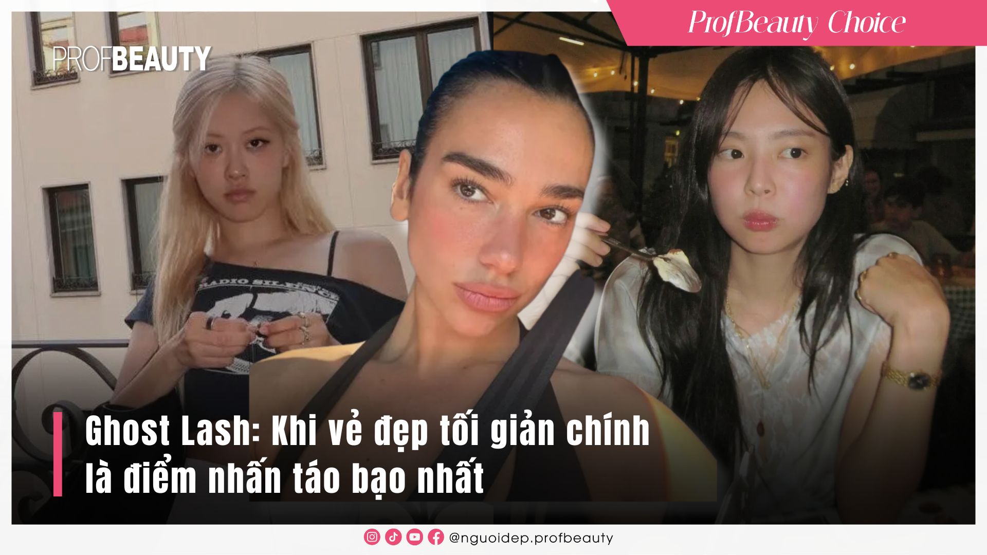 Ghost Lash: Khi vẻ đẹp tối giản chính là điểm nhấn táo bạo nhất