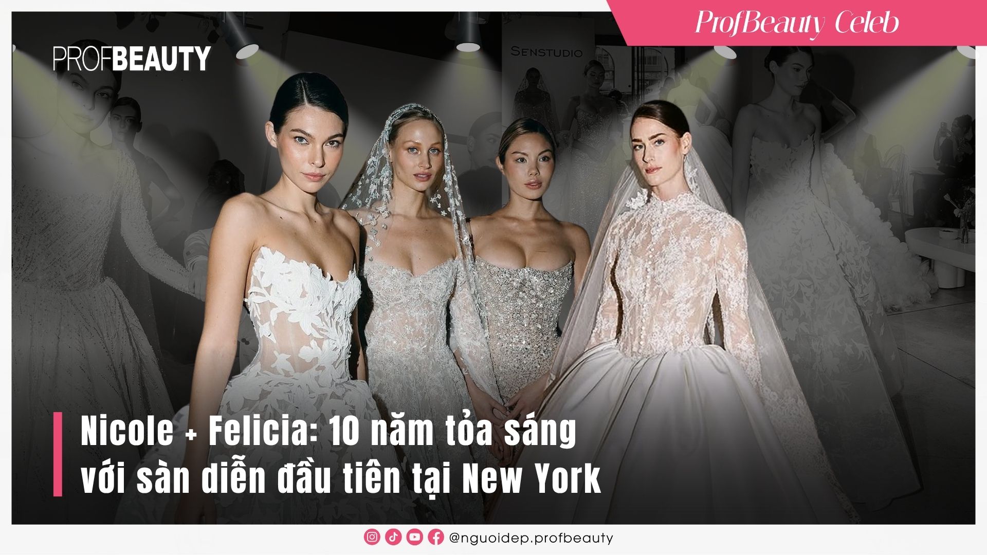 Nicole + Felicia: 10 năm tỏa sáng với sàn diễn đầu tiên tại New York