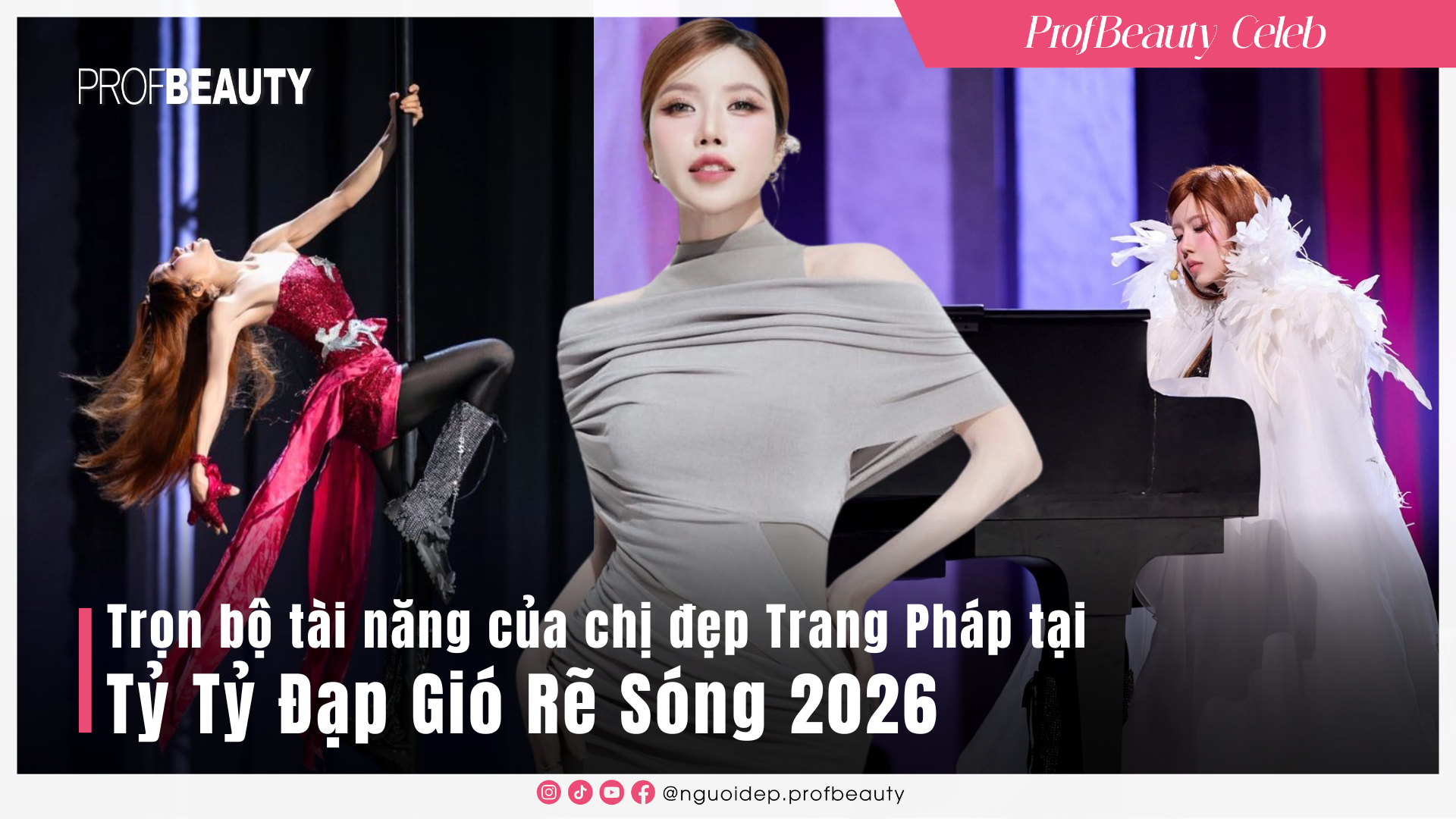 Trọn bộ tài năng của chị đẹp Trang Pháp 