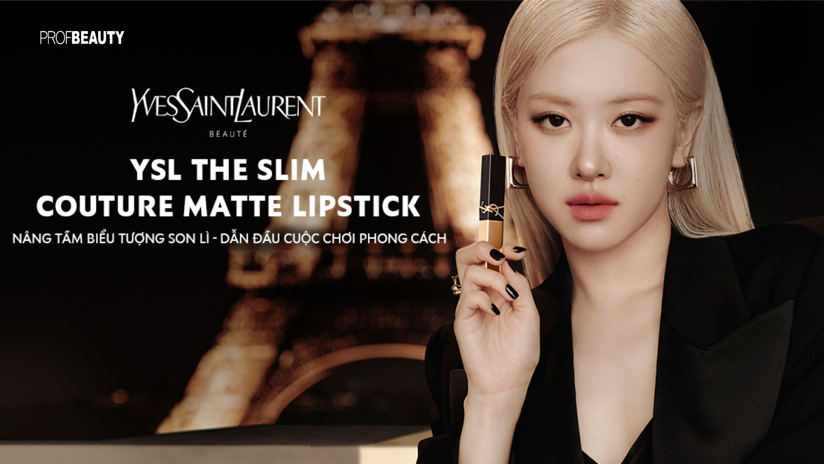 Cuộc hội ngộ giữa Rosé và YSL mở ra chương Couture Matte mới